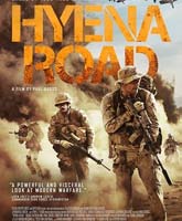 Смотреть Онлайн Тропа гиены / Hyena Road [2015]